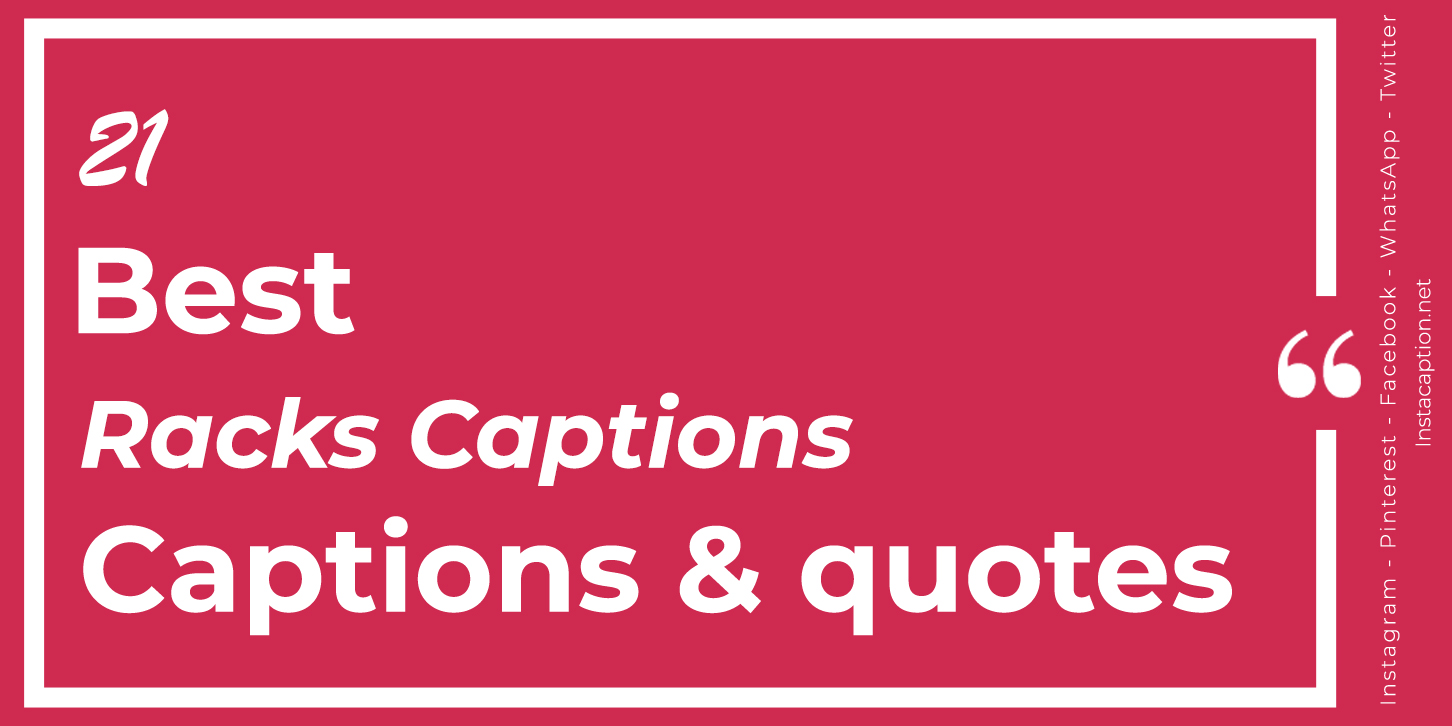 Best 21 Racks Captions with Text and Photos